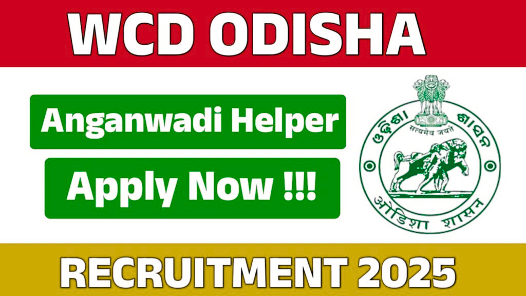 WCD Odisha Anganwadi Recruitment 2025